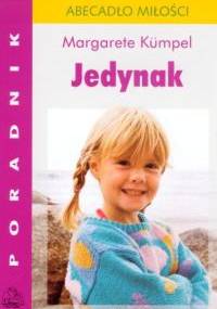 Jedynak - Margarete Kumpel
