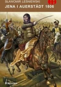 Jena i Auerstädt 1806 - Sławomir Leśniewski