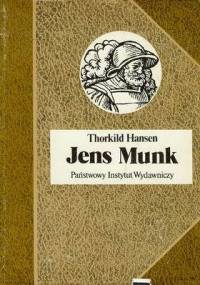 Jens Munk - Thorkild Hansen
