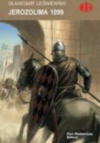 Jerozolima 1099 - Sławomir Leśniewski