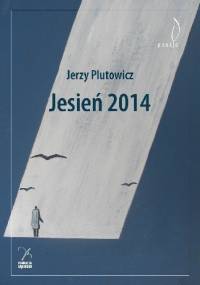 Jesień 2014 - Jerzy Plutowicz