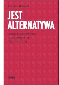 Jest alternatywa - Czesław Bielecki
