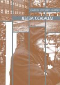 Jestem, ocalałem - Gabriel Leonard Kamiński