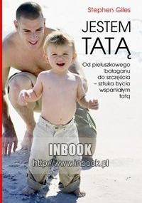 JESTEM TATą. - Stephen Giles - Stephen Giles