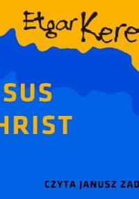 Jesus Christ - Etgar Keret