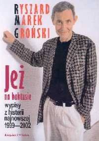 Jeż na kaktusie - Ryszard Marek Groński