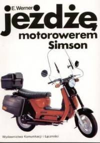 Jeżdżę motorowerem Simson - E. Werner