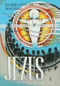 Jezus (4 tomy) - Mieczysław Maliński