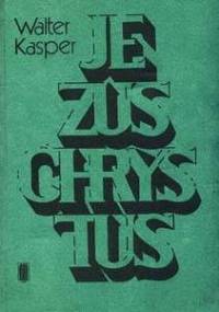 Jezus Chrystus - Kard. Walter Kasper