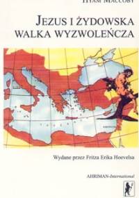 Jezus i żydowska walka wyzwoleńcza - Hyam Maccoby