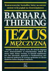Jezus Mężczyzną - Barbara Thiering