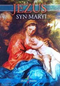 Jezus Syn Maryi - Ellen Gould Harmon White