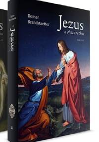 Jezus z Nazarethu. Tom III-IV - Roman Brandstaetter