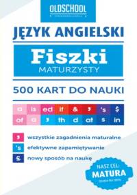 Język angielski. Fiszki maturzysty. 500 kart do nauki - Ewa Fleischer