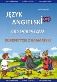Język angielski od podstaw - korepetycje z gramatyki - Maciej Matasek