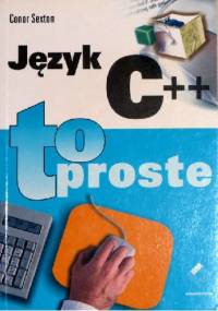 Język C++. To proste. - Conor Sexton