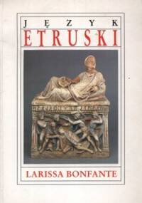 Język etruski - Larissa Bonfante