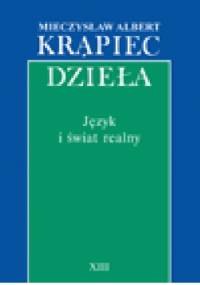 Język i świat realny - Mieczysław Albert Krąpiec OP