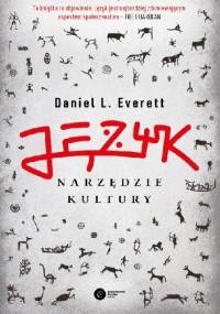 Język - narzędzie kultury - Daniel Everett