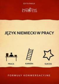 Język Niemiecki w Pracy  Formuły Konwersacyjne - Pawlik Edyta