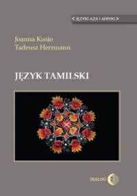 Język tamilski - Joanna Kusio, Tadeusz Herrmann