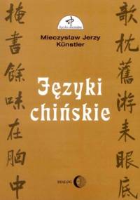 Języki chińskie - Mieczysław Jerzy Künstler