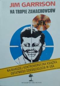 J.F.K.: na tropie zamachowców - Jim Garrison