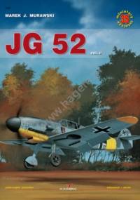 JG 52 vol. II - Marek J. Murawski