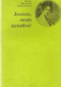 Joanna, moja światłość - Hanna Muszyńska-Hoffmannowa