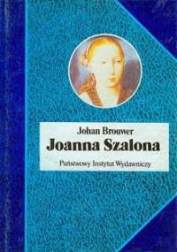 Joanna Szalona - Johan Brouwer