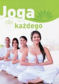 Joga dla każdego - praca zbiorowa