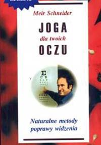 Joga dla twoich oczu - Meir Schneider