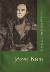 Józef Bem - Karol Mórawski