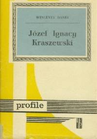 Józef Ignacy Kraszewski - Wincenty Danek