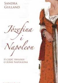 Józefina i Napoleon - Sandra Gulland