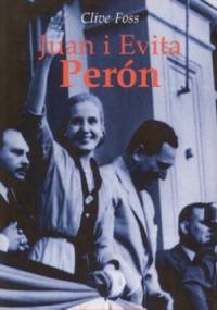 Juan i Evita Peron - Clive Foss