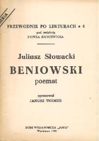 Juliusz Słowacki. Beniowski - poemat - Janusz Termer