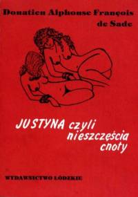 Justyna, czyli nieszczęścia cnoty - Donatien Alphonse François de Sade