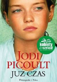 Już czas - Jodi Picoult