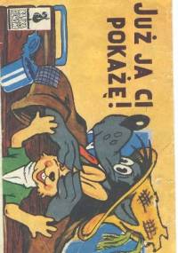 Już ja ci pokażę! - Aleksandr Kurlandski, Arkadij Hajt