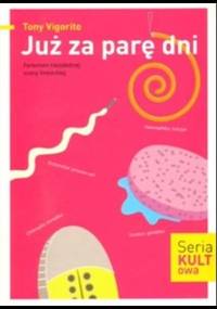 Już za parę dni - Tony Vigorito