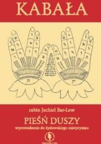Kabała - pieśń duszy - Jechiel Bar-Lew