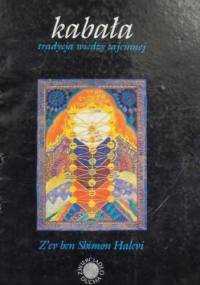 Kabała - Tradycja wiedzy tajemnej - Z'ev Ben Shimon Halevi