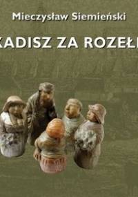 Kadisz za Rozełe - Mieczysław Siemieński