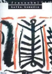 Kafka. Komedia - Franzobel