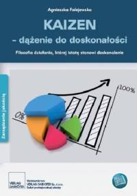 Kaizen - dążenie do doskonałości - Agnieszka Folejewska