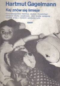 Kaj znów się śmieje - Hartmut Gagelmann