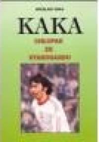 Kaka - chłopak ze Starogardu - Wiesław Wika