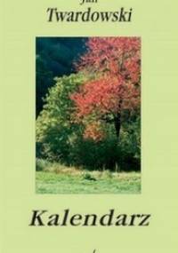 Kalendarz - Jan Twardowski