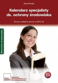 Kalendarz specjalisty ds. ochrony środowiska - Pawlak Marta